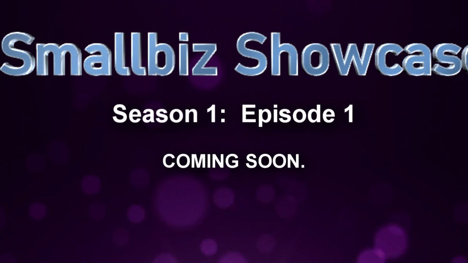 SMALLBIZ EPISODE 1-PLACEHOLDER